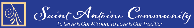 Saint Antoine Community - To Server Is Our Mission; To Love Is Our Tradition